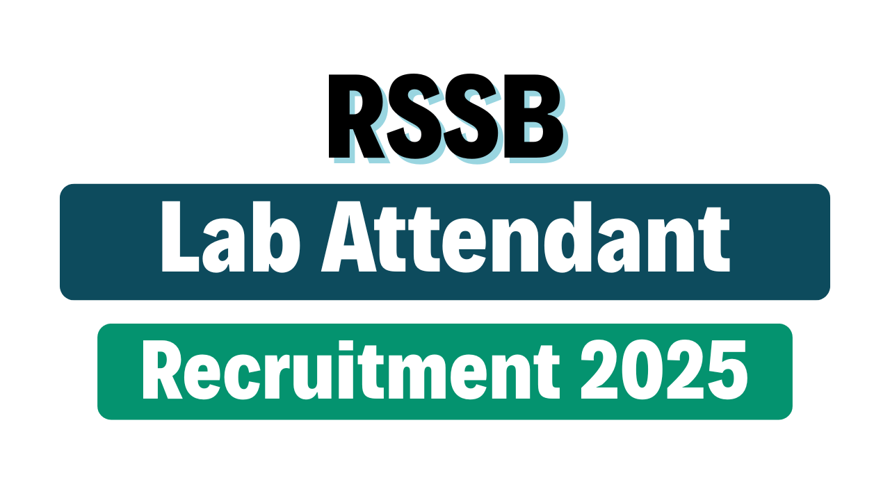 RSSB Lab Attendant Recruitment 2025